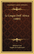 Le Lingue Dell' Africa (1885)