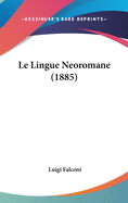 Le Lingue Neoromane (1885)
