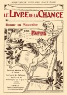 Le Livre de la Chance bonne ou mauvaise