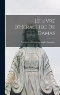 Le livre d'Heraclide de Damas