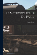 Le Mtropolitain De Paris