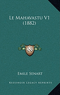 Le Mahavastu V1 (1882) - Senart, Emile