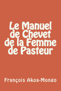 Le Manuel de Chevet de la Femme de Pasteur