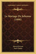 Le Mariage de Julienne (1896)