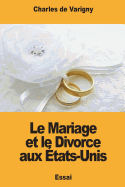 Le Mariage Et Le Divorce Aux ?tats-Unis