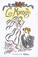 Le Mariage - Johnson, Diane