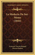 Le Medecin de Soi-Meme (1844)
