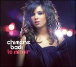 Le Miroir - Chimne Badi