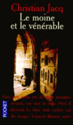 Le Moine Et Le Venerable - Jacq, Christian