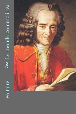 Le monde comme il va - Ballin, Ber (Editor), and Voltaire