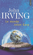 Le Monde Selon Garp - Irving, John