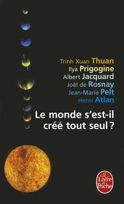 Le Monde S'Est-Il Cree Tout Seul ? - Thuan, Trinh Xuan, and Atlan, Henri, and Jacquard, Albert
