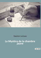 Le Mystre de la chambre jaune