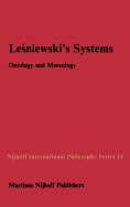 Le niewski's Systems: Ontology and Mereology