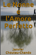 Le Nonne e l'Amore Perfetto