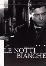 Le Notti Bianche - Luchino Visconti