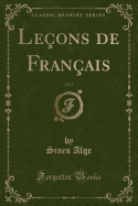 Le?ons de Fran?ais, Vol. 2 (Classic Reprint)
