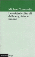 Le Origini Culturali Della Cognizione Umana