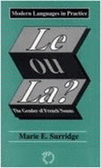 Le Ou La? the Gender of French Nouns