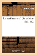 Le P?ril National (4e ?dition)