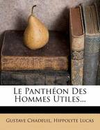 Le Pantheon Des Hommes Utiles...