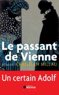 Le Passant de Vienne: Un Certain Adolf