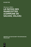 Le Patois Des Marecottes (Commune de Salvan, Valais)
