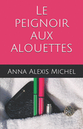 Le peignoir aux alouettes