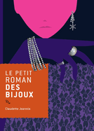 Le Petit Roman Des Bijoux