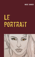 Le portrait: L'infid?le