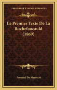 Le Premier Texte de La Rochefoucauld (1869)