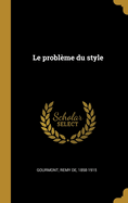 Le problme du style