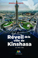 Le Rveil de la Ville de KINSHASA