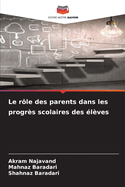 Le r?le des parents dans les progr?s scolaires des ?l?ves