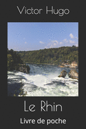 Le Rhin: Livre de poche