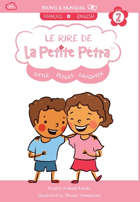 Le Rire de la Petite P?tra: Little Petra's Laughter - Armand Kanzki, Krystel