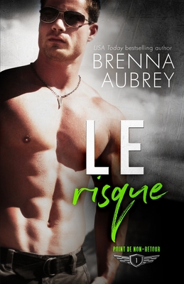 Le risque - Aubrey, Brenna, and Voogd, Suzanne (Translated by), and Dubar, Val?rie (Editor)