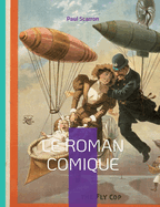 Le Roman Comique: ?tude sur un genre m?connu