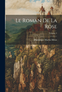 Le Roman de la Rose; Volume 3