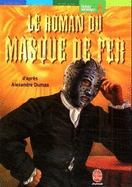 Le Roman Du Masque De Fer - Dumas, Alexandre