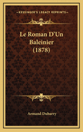 Le Roman D'Un Baleinier (1878)