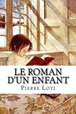 Le Roman d'un enfant - Loti, Pierre, Professor