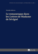 Le Romanesque Dans Les Lettres de Madame de Svign