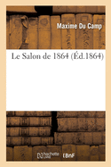 Le Salon de 1864