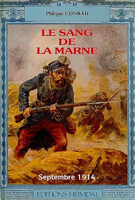 Le Sang de la Marne: Septembre 1914 - Conrad, Philippe