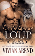 Le Seigneur loup: Sous les aurores bor?ales, tome 8