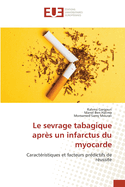 Le sevrage tabagique apr?s un infarctus du myocarde