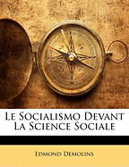 Le Socialismo Devant La Science Sociale