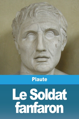 Le Soldat fanfaron - Plaute