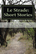 Le Strade: Short Stories